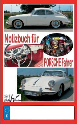 Notizbuch für Porsche-Fahrer [German] 3744801586 Book Cover