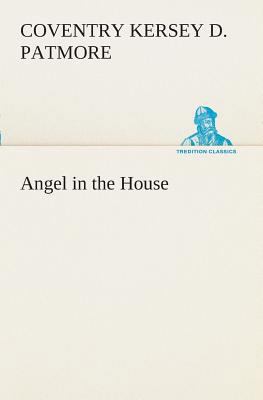 Angel in the House 3849508854 Book Cover