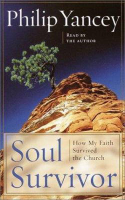 Soul Survivor: How My Faith Survived the Church 0553528688 Book Cover