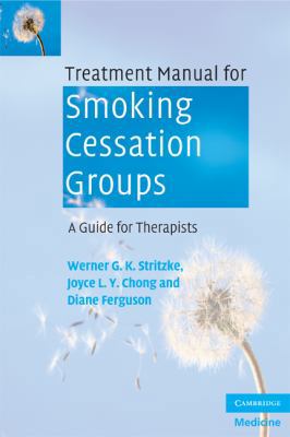 Treatment Manual for Smoking Cessation Groups: ... 0521709253 Book Cover