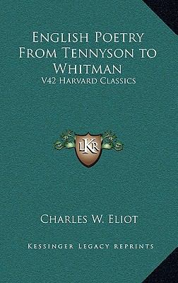 English Poetry From Tennyson to Whitman: V42 Ha... 1163209651 Book Cover