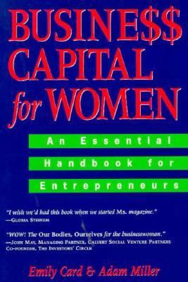 Business Capital for Women: An Essential Handbo... 0028608542 Book Cover