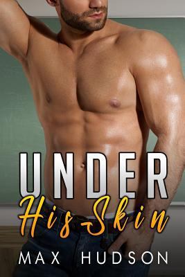 Under His Skin 1727605489 Book Cover