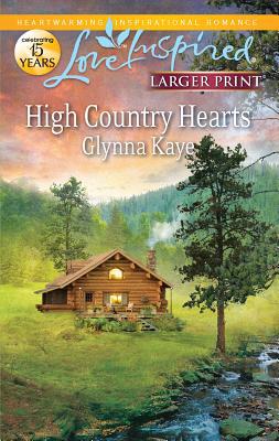 High Country Hearts (A Love Inspired Romance) (... [Large Print] B0073P3RCS Book Cover