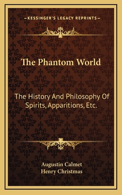 The Phantom World: The History And Philosophy O... 1163471062 Book Cover