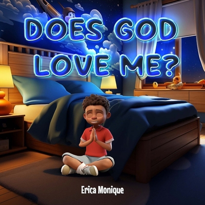 Does God Love Me? B0DJKKD6F2 Book Cover