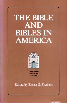 The Bible and Bibles in America 1555400965 Book Cover