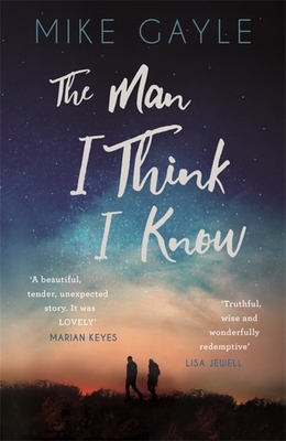 The Man I Think I Know: A feel-good, uplifting ... 1473608988 Book Cover