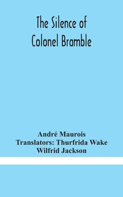The silence of Colonel Bramble 935418166X Book Cover