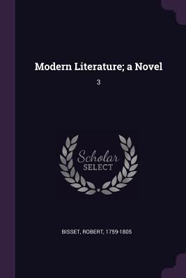 Modern Literature; a Novel: 3 1379110424 Book Cover