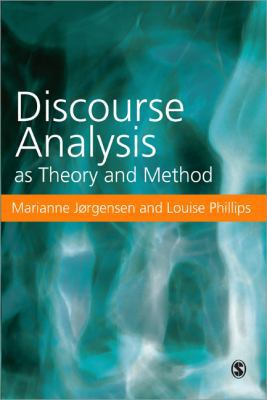 Discourse Analysis as Theory and Method 0761971114 Book Cover