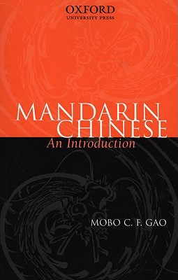 Mandarin Chinese: An Introduction 0195540026 Book Cover
