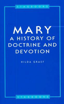 Mary: A History of Doctrine and Devotion 0722052219 Book Cover