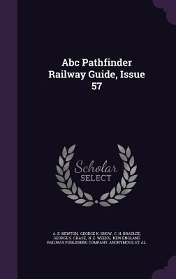 ABC Pathfinder Railway Guide, Issue 57 1340812126 Book Cover
