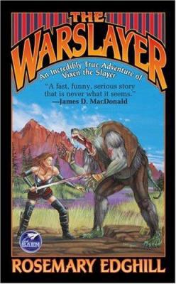 The Warslayer: The Incredibly True Adventures o... 0743435362 Book Cover