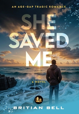 She Saved Me B0FFQP68R8 Book Cover