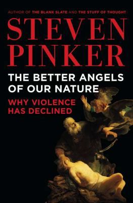 The Better Angels of Our Nature: Why Violence H... 0670022950 Book Cover