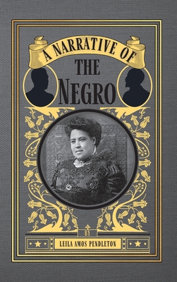 A Narrative of the Negro 1950536211 Book Cover