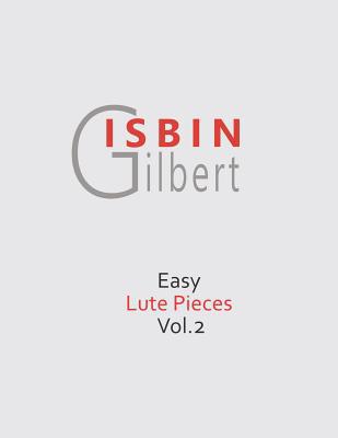 Easy Lute Pieces Vol.2 1096259451 Book Cover