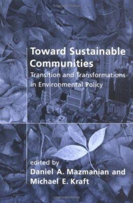 Toward Sustainable Communities: Transition and ... 0262631946 Book Cover