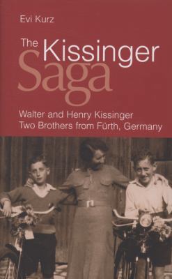 The Kissinger Saga: Walter and Henry Kissinger:... B0082M6IIQ Book Cover