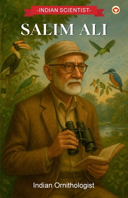 Indian Scientist: Salim Ali 9376961889 Book Cover