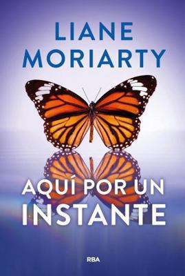 Aquí por un instante (Spanish Edition) [Spanish] 8411326608 Book Cover