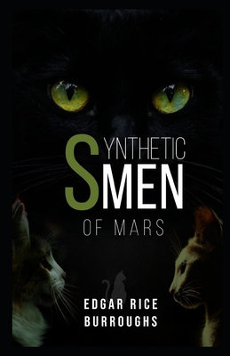 Synthetic Men of Mars Illustrated B08KBCW49W Book Cover