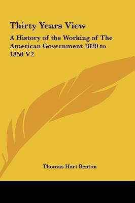 Thirty Years View: A History of the Working of ... 1161498141 Book Cover