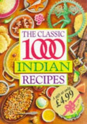 The Classic One Thousand Indian Recipes 0572018630 Book Cover