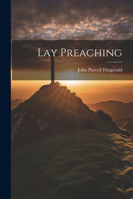 Lay Preaching 1022050796 Book Cover