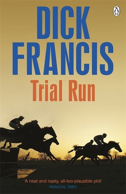 Trial Run (Francis Thriller) 1405916761 Book Cover