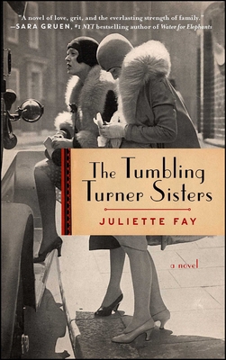 The Tumbling Turner Sisters: A Book Club Recomm... 1501145347 Book Cover