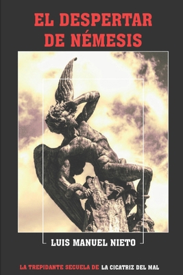 El despertar de Némesis [Spanish] B0BYRTVFKC Book Cover