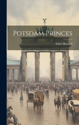 Potsdam Princes 1019429763 Book Cover