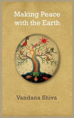 Making Peace with the Earth 074533377X Book Cover