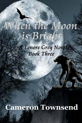 When the Moon is Bright 1508401225 Book Cover