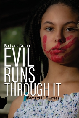 Bert and Norah: Evil Runs Through It B09GTF656K Book Cover