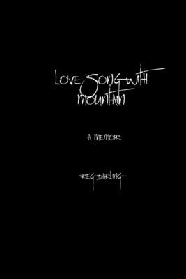Love Song With Mountain B08F6Y3LMG Book Cover