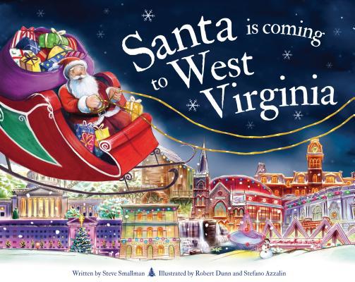 Santa Is Coming to West Virginia 1728201136 Book Cover