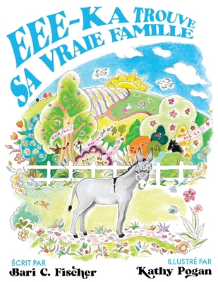 Eee-Ka Trouve Sa Vraie Famille [French] 1737752328 Book Cover
