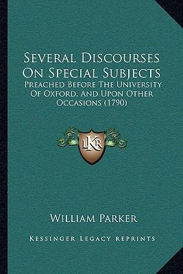 Several Discourses On Special Subjects: Preache... 1166001903 Book Cover