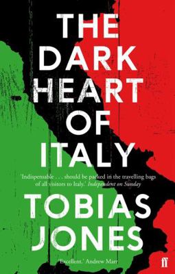 Dark Heart Of Italy 0571302939 Book Cover