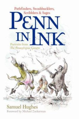 Penn in Ink: Pathfinders, Swashbucklers, Scribb... 142571143X Book Cover