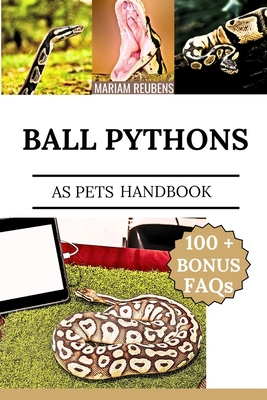 Ball Pythons as Pets B0FCFYNKPY Book Cover