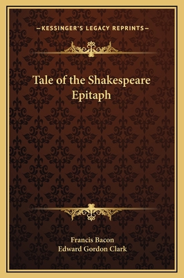 Tale of the Shakespeare Epitaph 1169296777 Book Cover