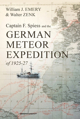 Captain F. Spiess and the German Meteor Expedit... 1627347127 Book Cover