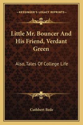 Little Mr. Bouncer And His Friend, Verdant Gree... 1163279021 Book Cover