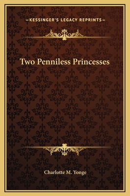 Two Penniless Princesses 1169277446 Book Cover