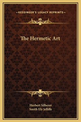 The Hermetic Art 116918975X Book Cover